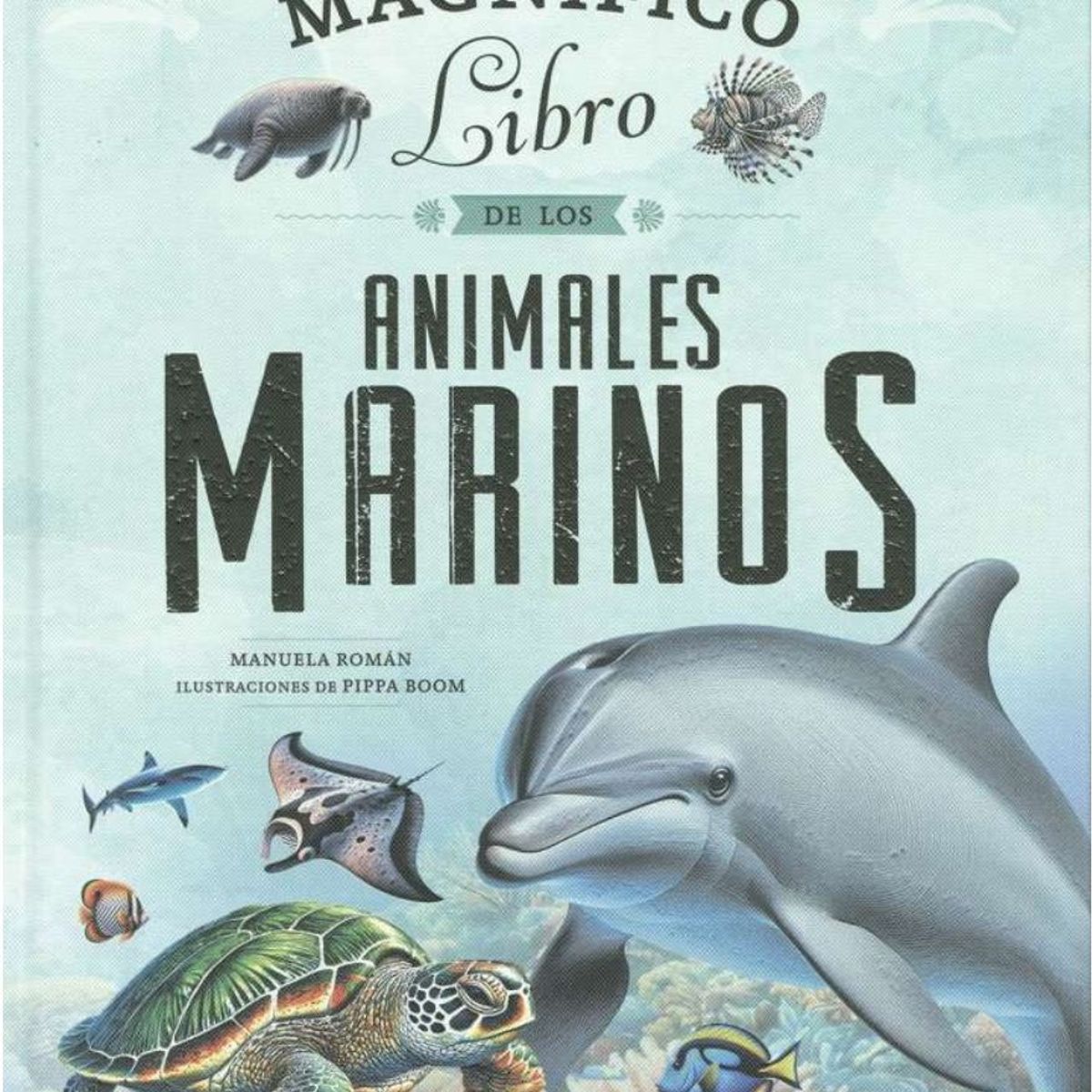 SUSAETA - El magnífico libro de los animales marinos