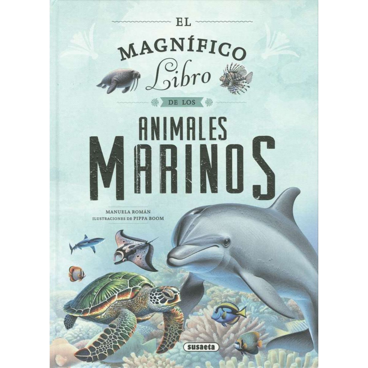 SUSAETA - El magnífico libro de los animales marinos