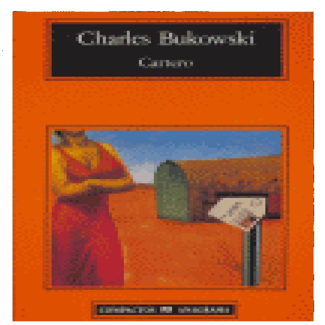 ANAGRAMA - CARTERO BUKOWSKI CHARLES