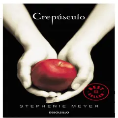 DEBOLSILLO - CREPUSCULO SAGA CREPUSCULO