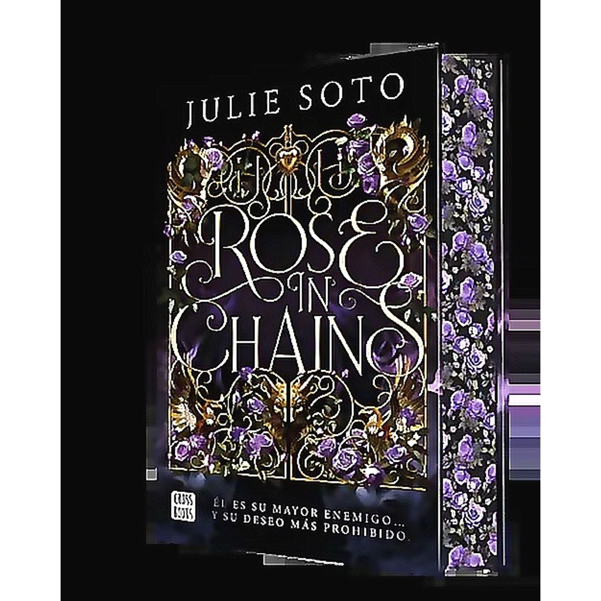 CROSS BOOKS - Libro Rose in chains - Julie Soto