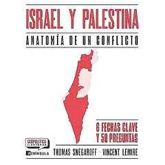 Peninsula - Libro Israel y Palestina. Anatomía de un conflicto - Lemire