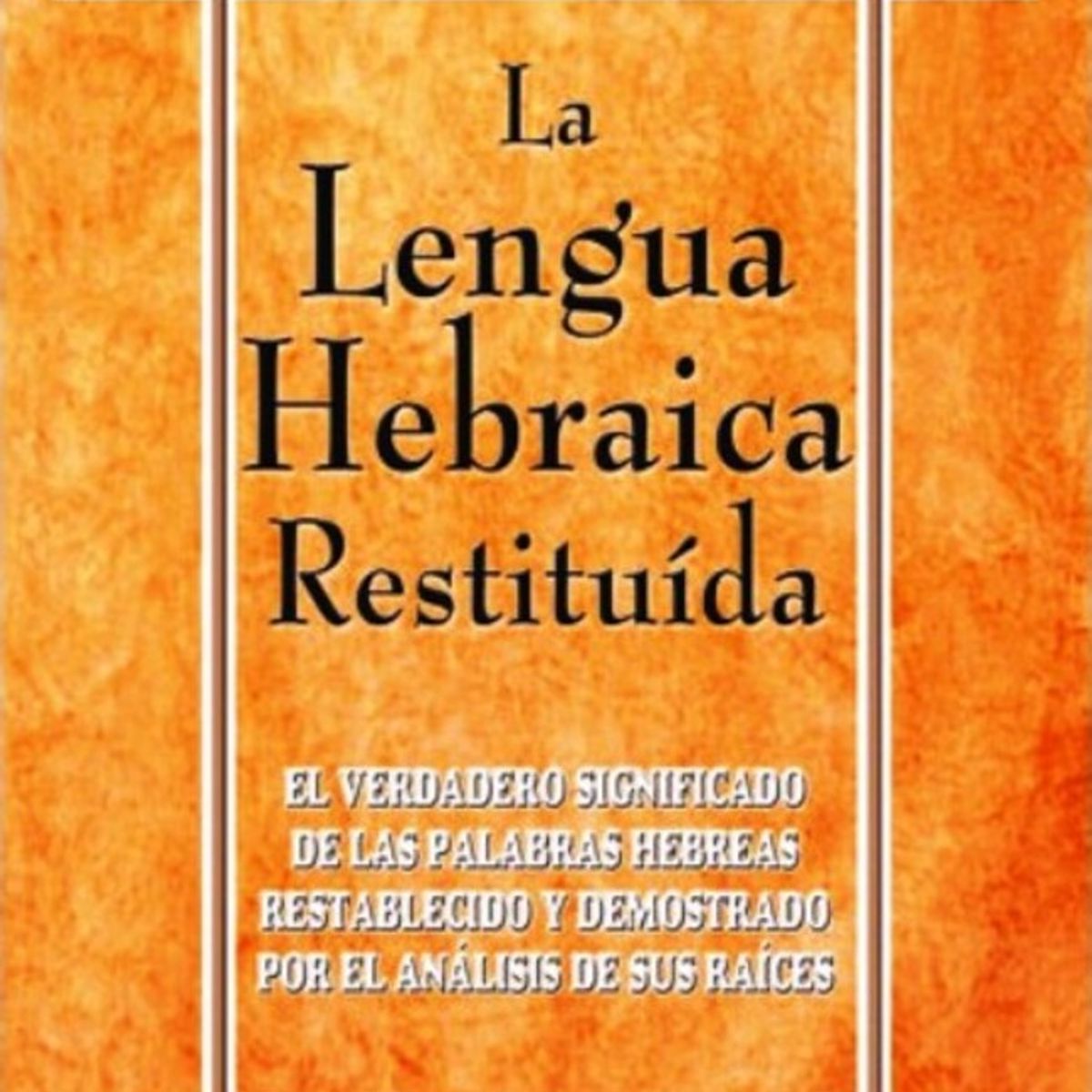 GENERICO - Libro La Lengua Hebraica Restituida I Tomo - Fabre D`Olivet