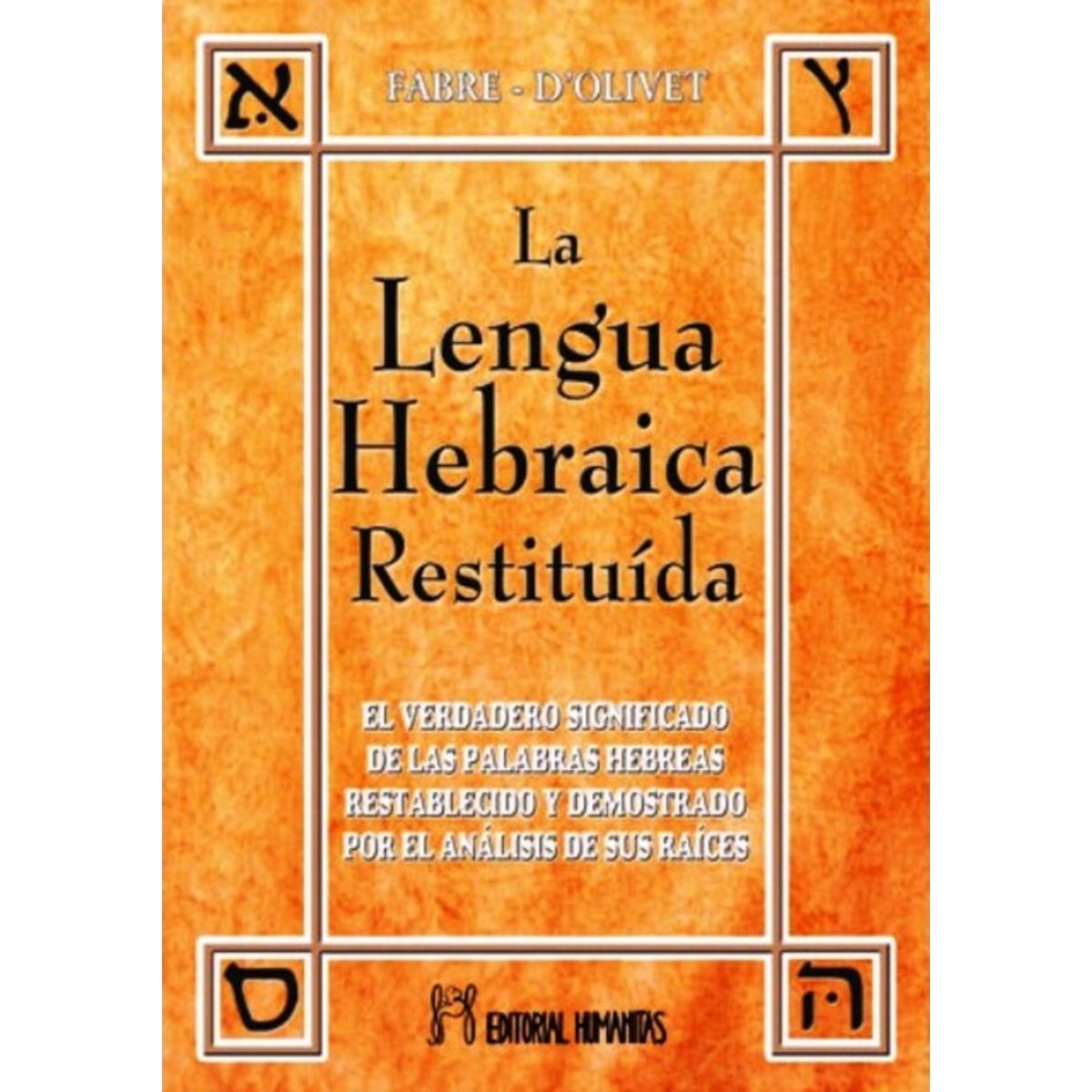 GENERICO - Libro La Lengua Hebraica Restituida I Tomo - Fabre D`Olivet