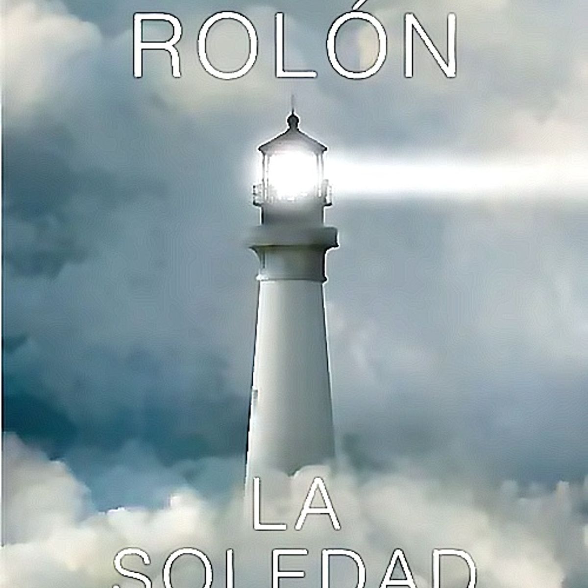PLANETA - Libro La soledad - Gabriel Rolon