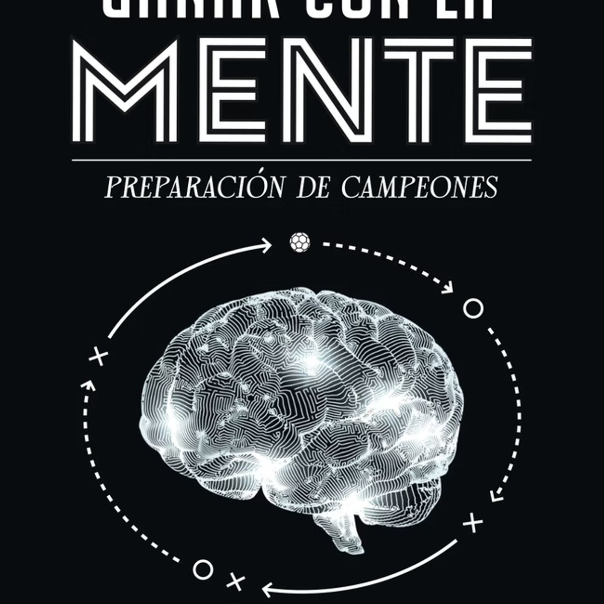 GENERICO - Libro Ganar Con La Mente