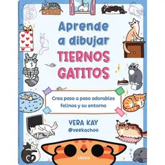 EDITORIAL CONTRAPUNTO - Aprende a dibujar tiernos gatitos