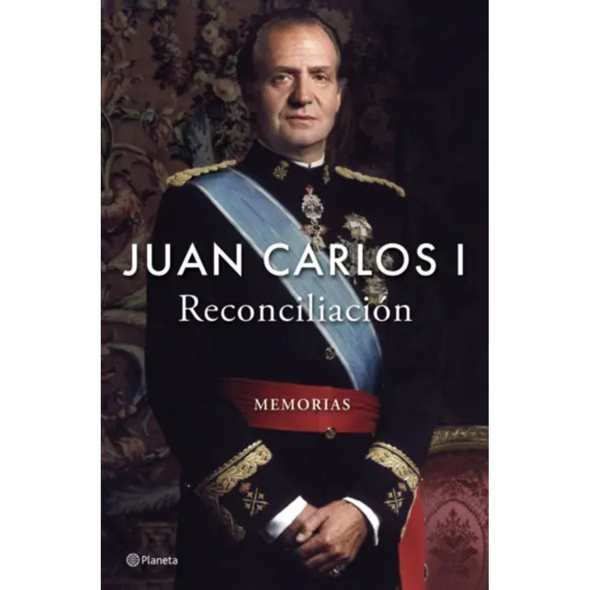 PLANETA - Libro Reconciliación - Juan Carlos I
