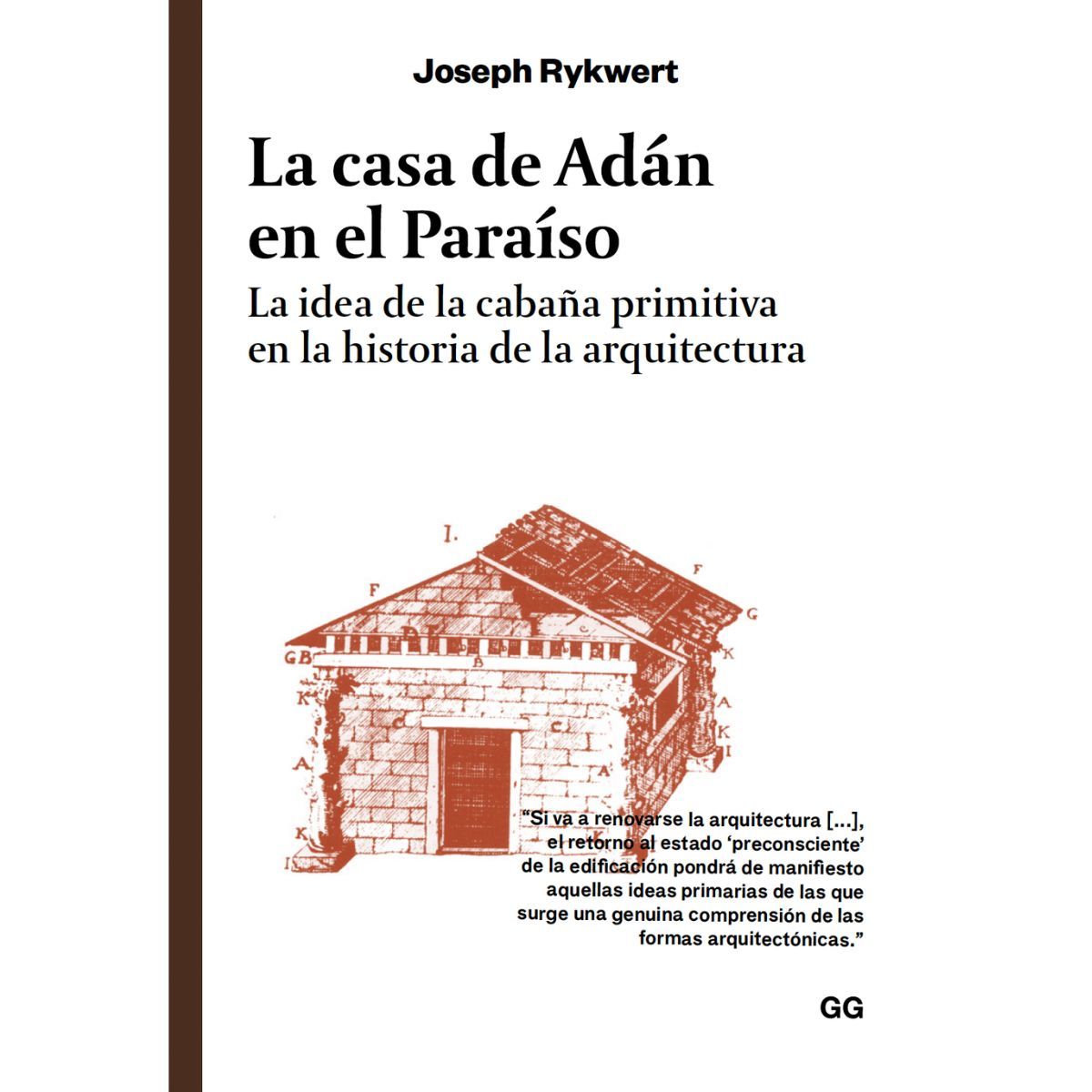 GUSTAVO GILI - La casa de Adán en el paraíso