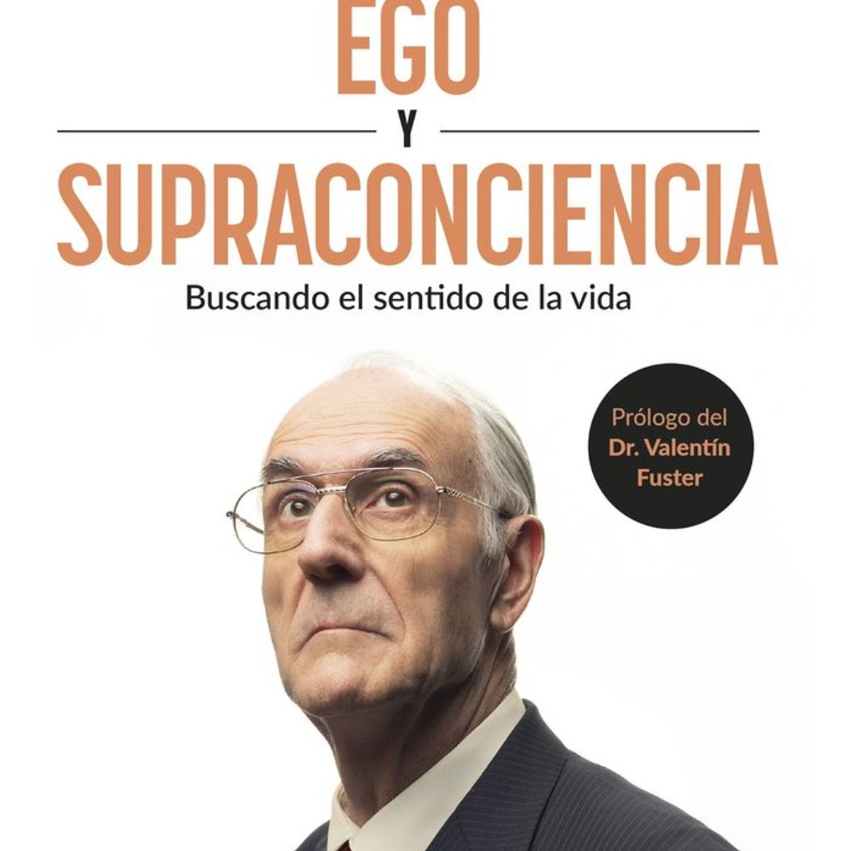 GENERICO - Libro Ego Y Supraconciencia - Dr Manuel Sans Segarra