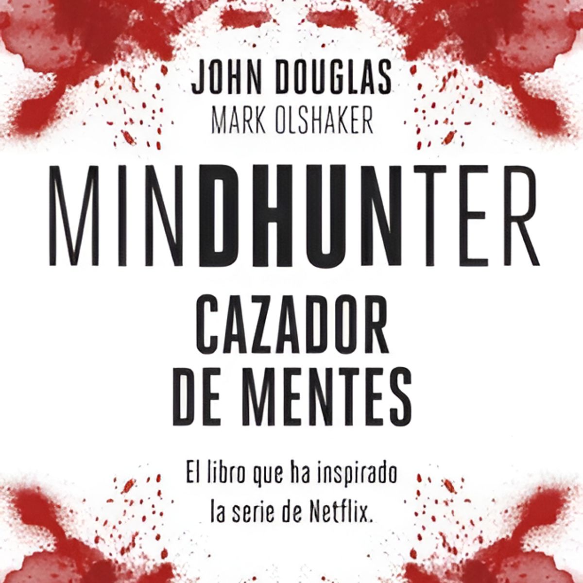 BOOKET - Libro CAZADOR DE MENTES - MINDHUNTER - John Douglas