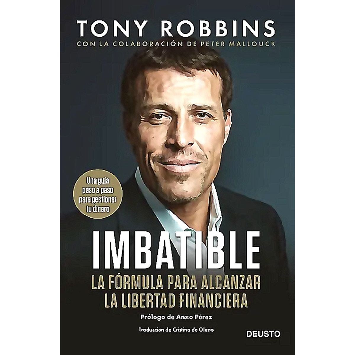Deusto - Libro Imbatible - Tony Robbins