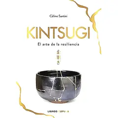 LIBROS CUPULA - Libro Kintsugi - Céline Santini
