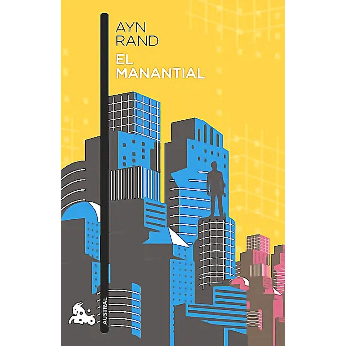 AUSTRAL - Libro El manantial - Ayn Rand