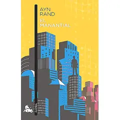 AUSTRAL - Libro El manantial - Ayn Rand
