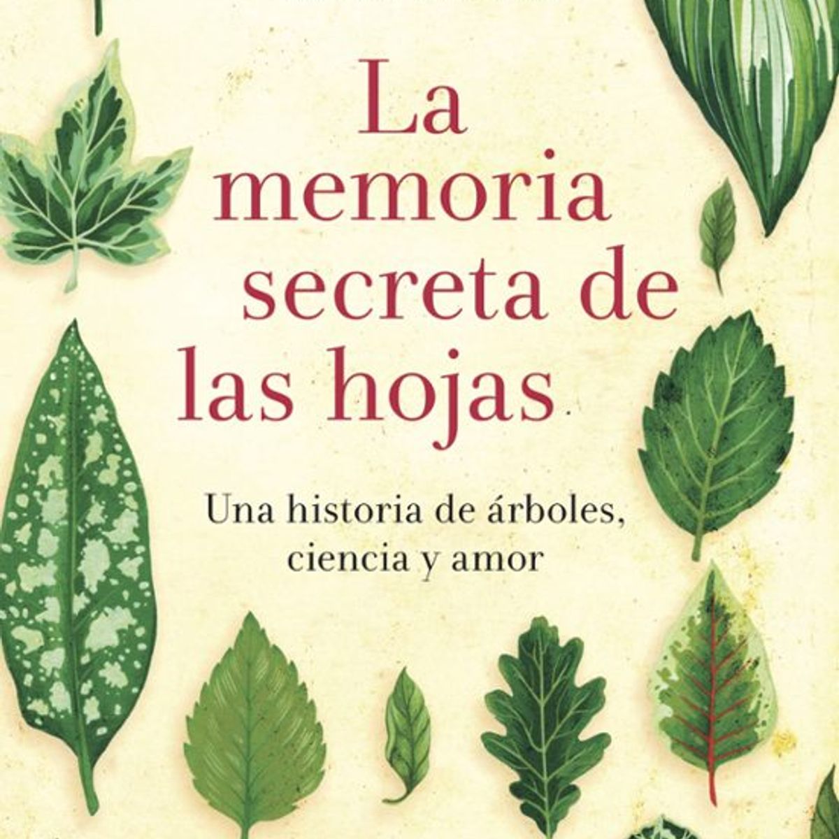 BOOKET - Libro La memoria secreta de las hojas - Hope Jahren