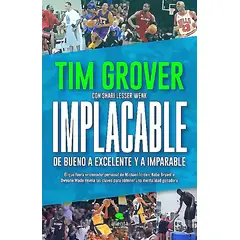 ALIENTA EDITORIAL - Libro Implacable - Tim Grover