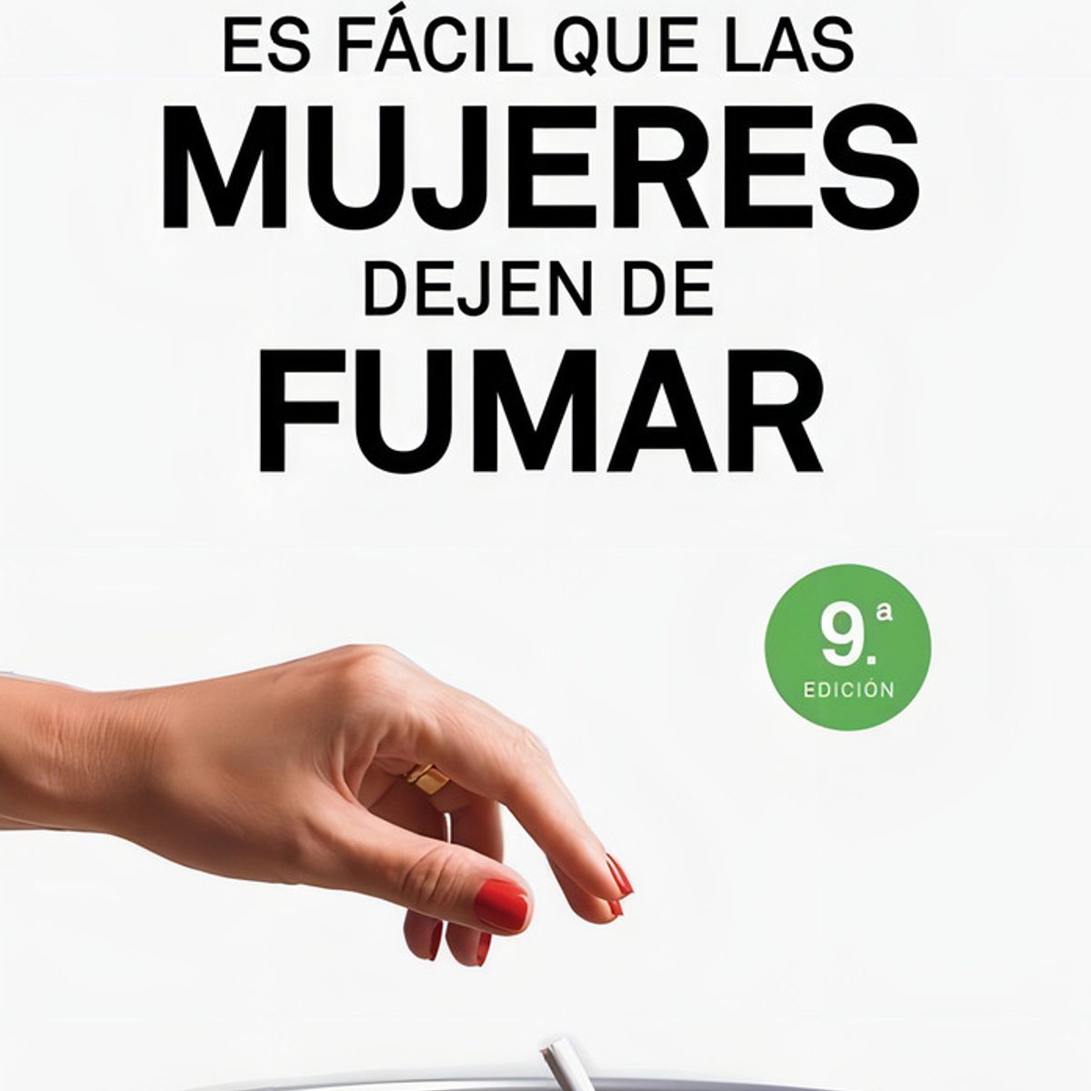 ESPASA - Libro Es fácil que las mujeres dejen de fumar - Carr, Allen