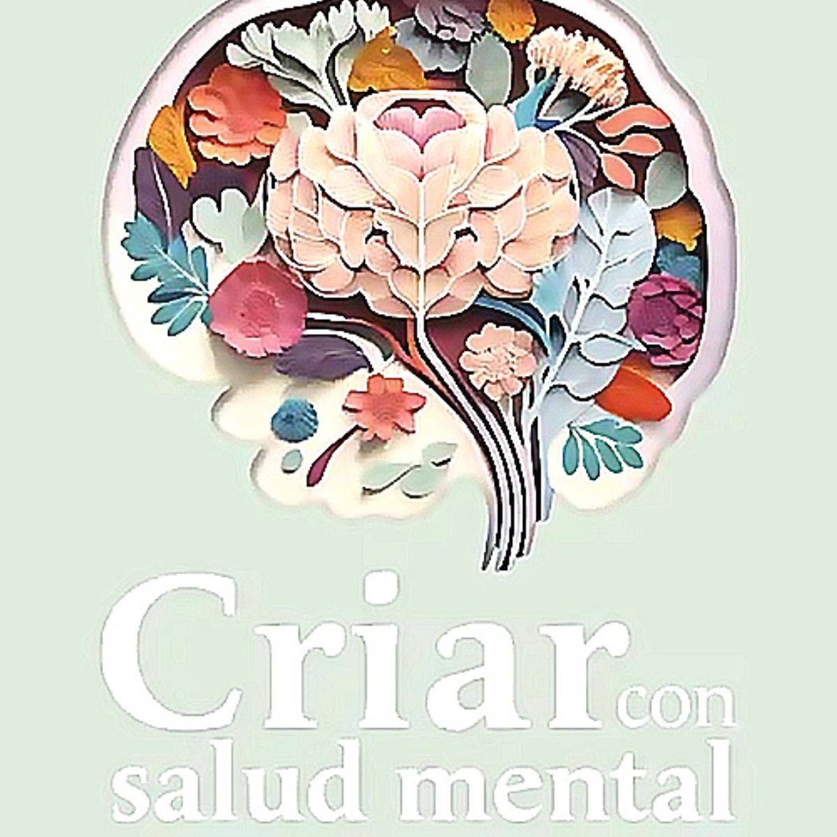 PAIDOS - Libro Criar con salud mental - María Velasco