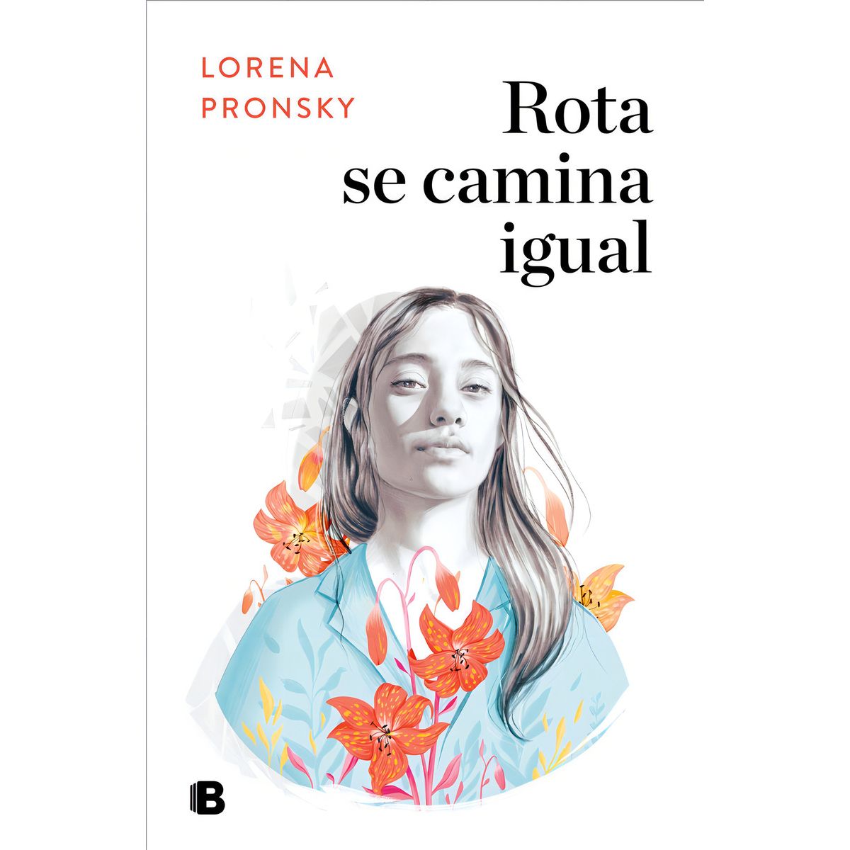 GENERICO - Libro Rota Se Camina Igual - Pronsky, Lorena