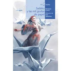 GENERICO - Libro Sadako y las mil grullas de papel - Coerr, Eleanor