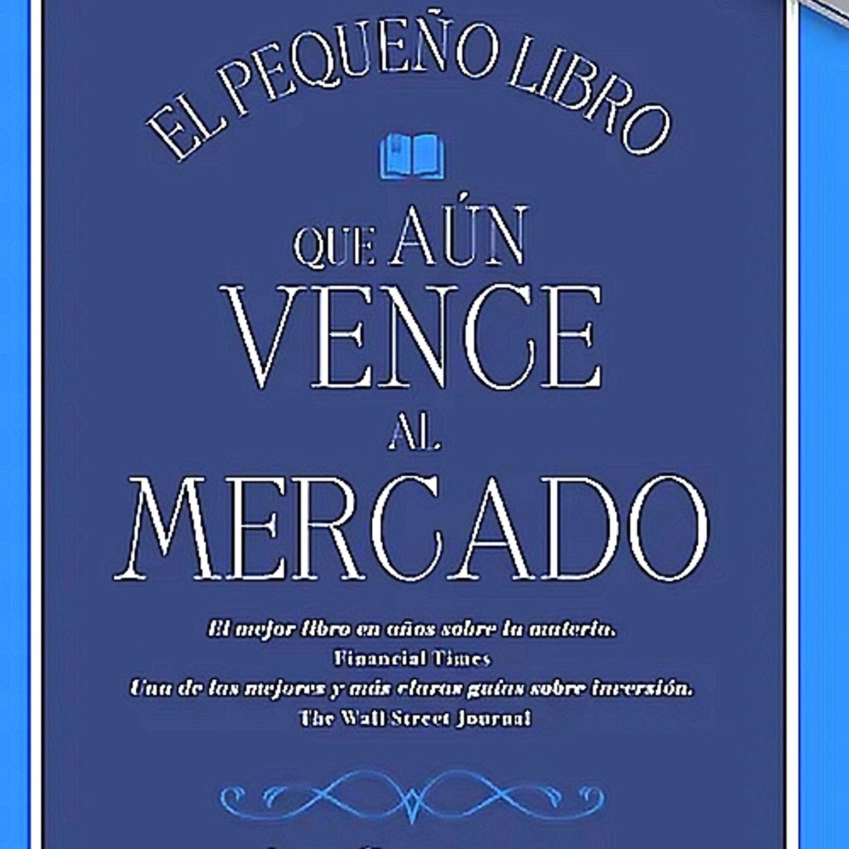 Deusto - Pequeño libro que aún vence al mercado - Joel Greenblatt