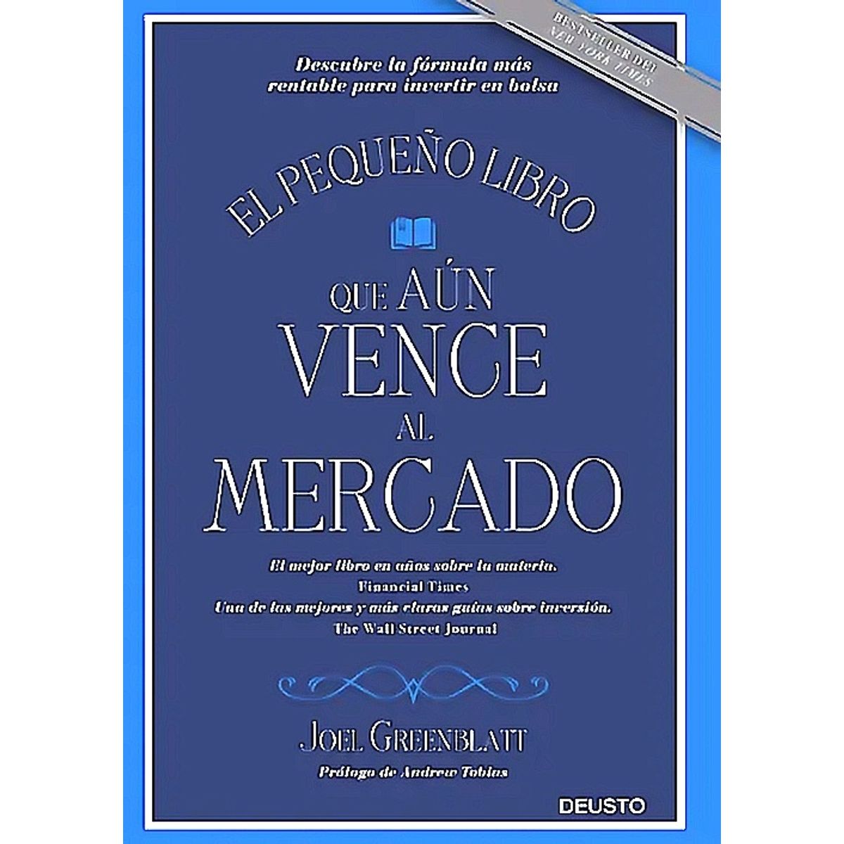 Deusto - Pequeño libro que aún vence al mercado - Joel Greenblatt