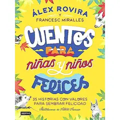 DESTINO - Libro Cuentos para niñas y niños felices - Francesc Miralles