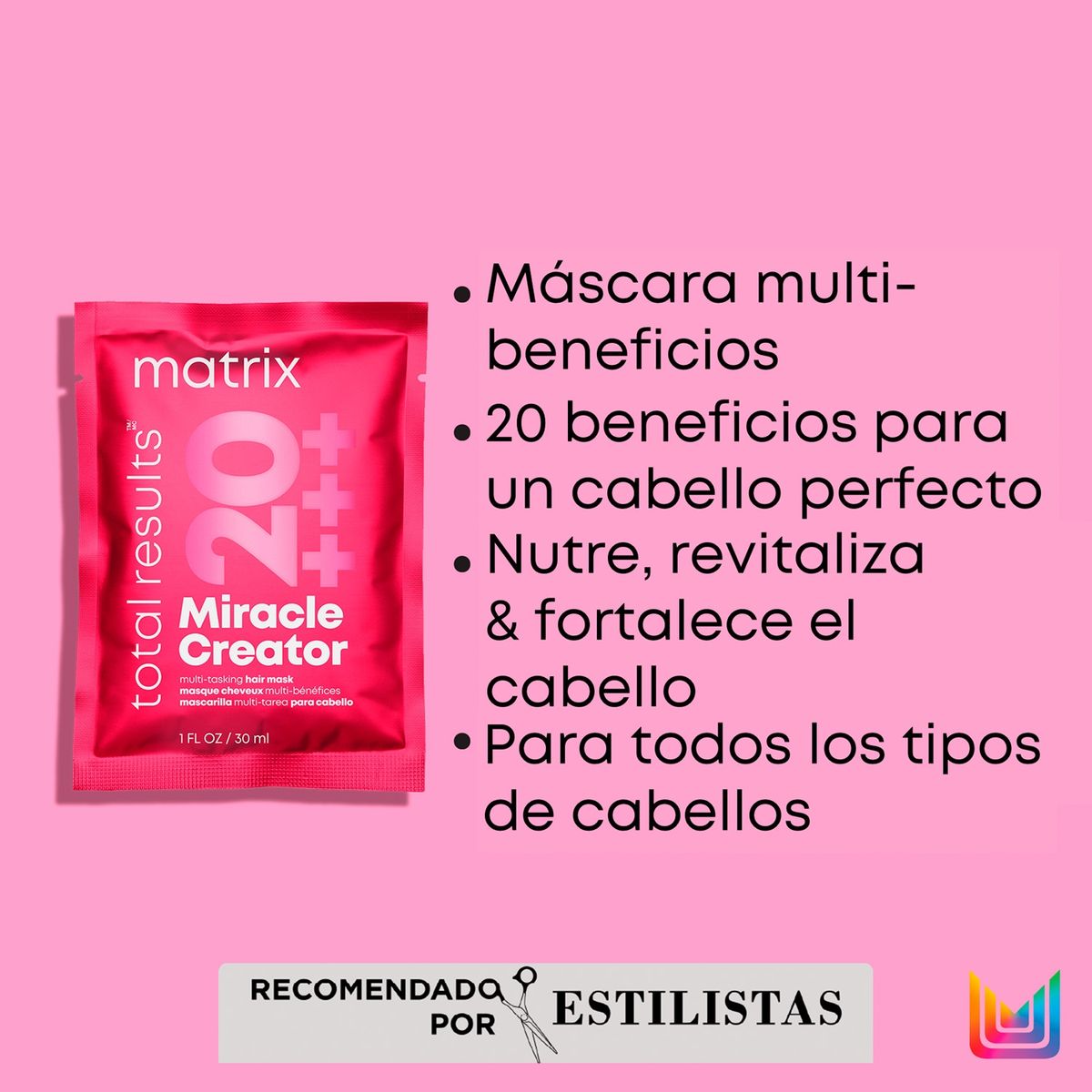 MATRIX - Máscara Multi-Beneficios Cabello Dañado Miracle Creator 30ml