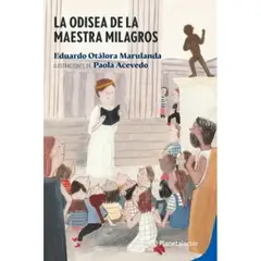 Planetalector - LA ODISEA DE LA MAESTRA MILAGROS