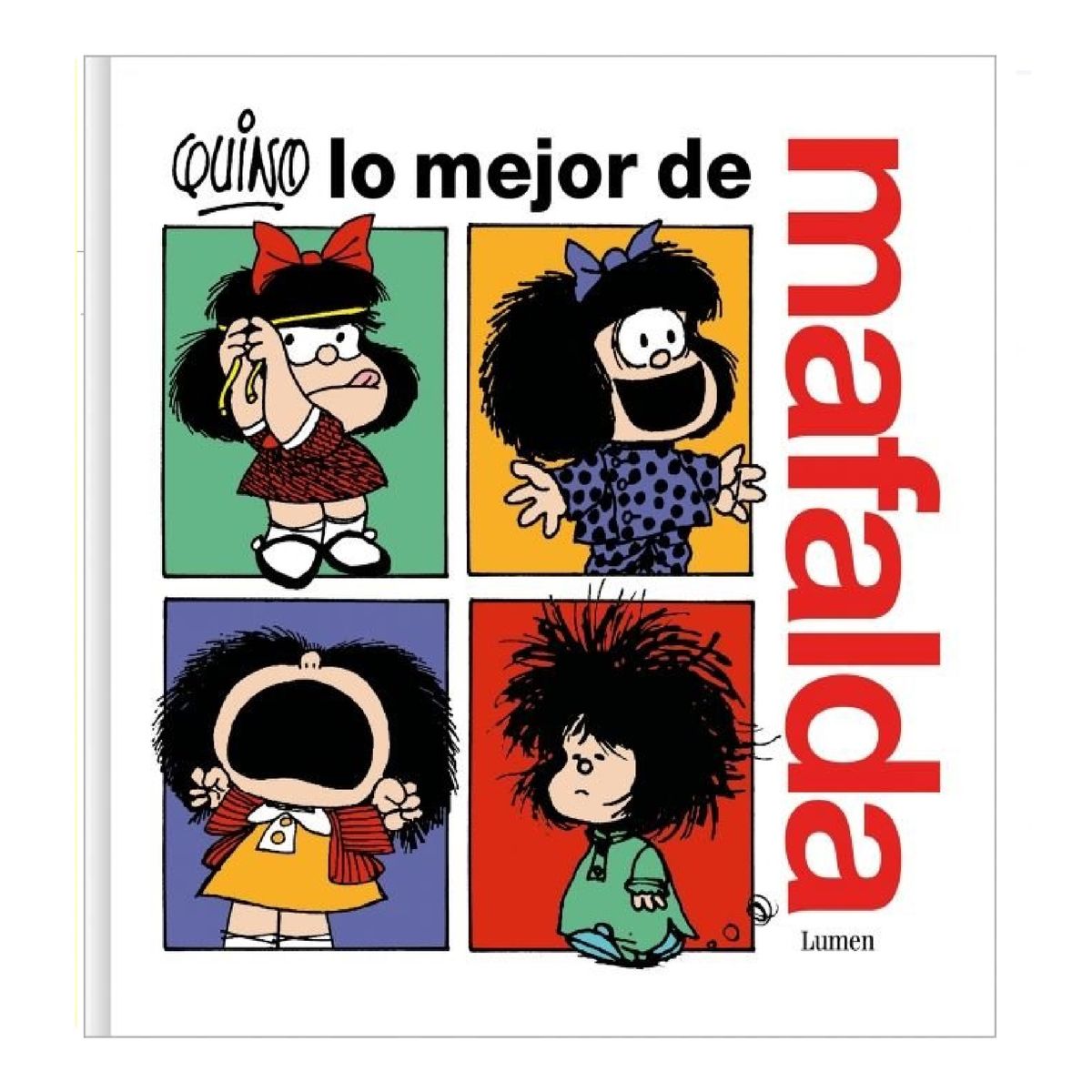 LUMEN - LO MEJOR DE MAFALDA  EDITORIAL LUMEN