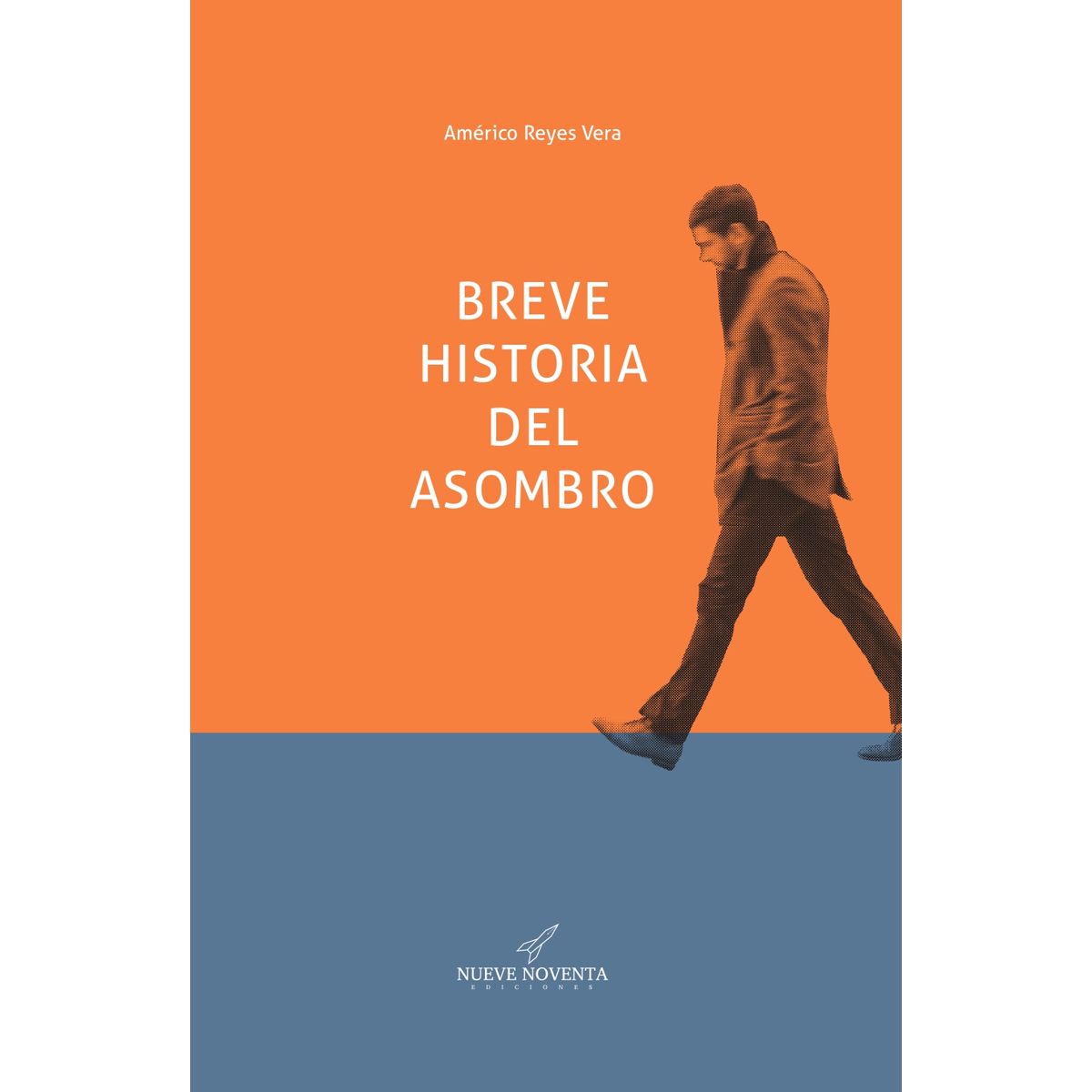 COSAS NUESTRAS - BREVE HISTORIA DEL ASOMBRO