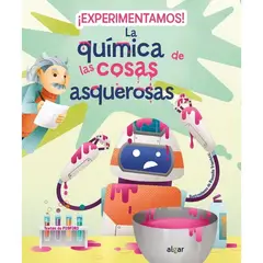 ALGAR - EXPERIMENTAMOS LA QUIMICA DE LAS COSAS ASQUEROSA