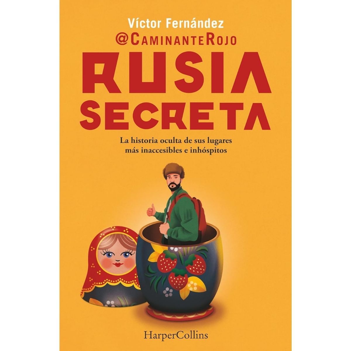 HARPERCOLLINS - Rusia secreta de Editorial Harper Collins