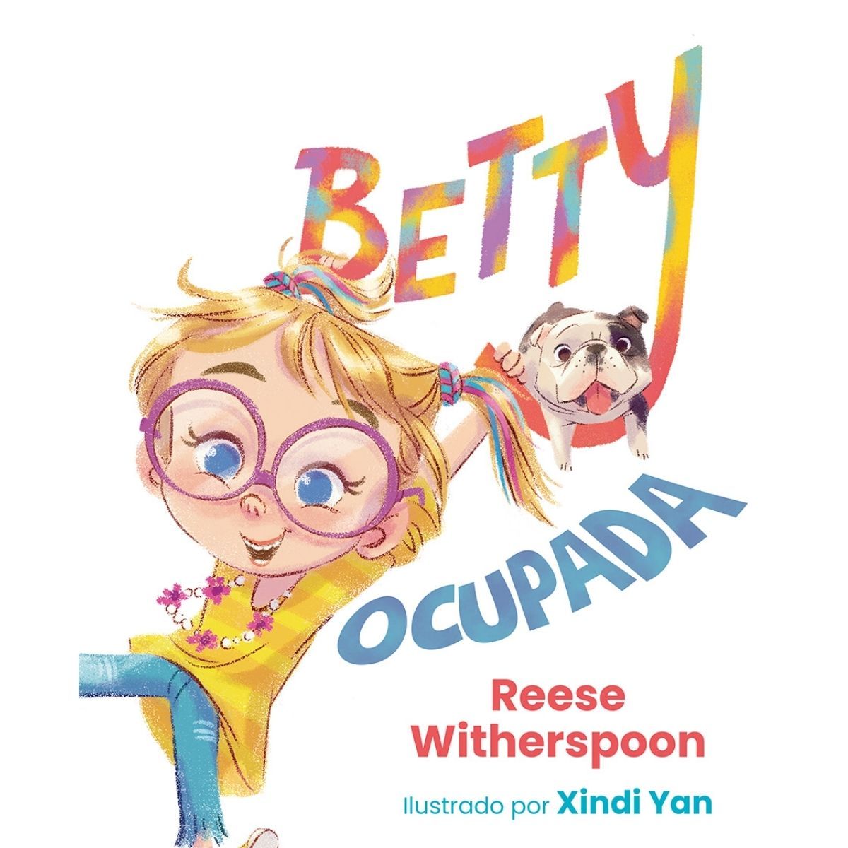 EDICIONES OBELISCO - Betty ocupada. De Reese Witherspoon