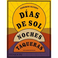 PHAIDON - Días de sol, noches taqueras