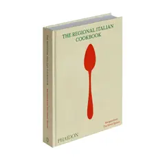 PHAIDON - The Regional Italian Cookbook: Recipes from The Silver Spoon