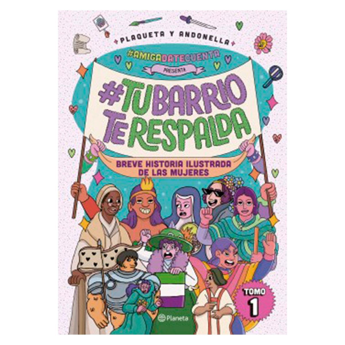 EDITORIAL PLANETA - Libro Amigadatecuenta Tubarrioterespalda Editorial Planeta