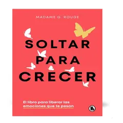 BRUGUERA - SOLTAR PARA CRECER MADAME G ROUGE