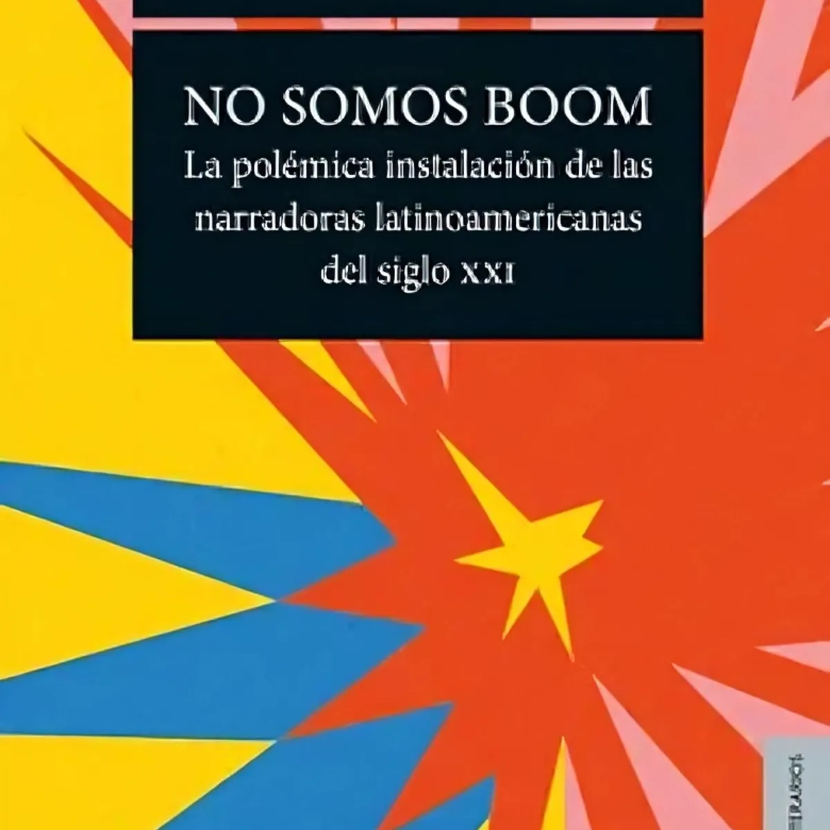TOP10BOOKS - LIBRO No Somos Boom - No Somos Boom