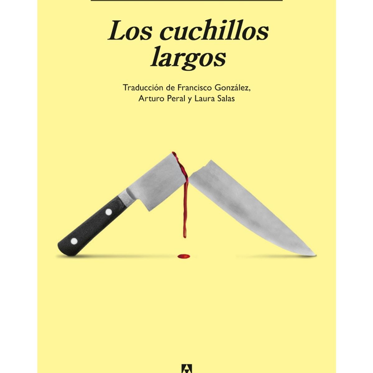 TOP10BOOKS - LIBRO Los Cuchillos Largos - IRVINE WELSH