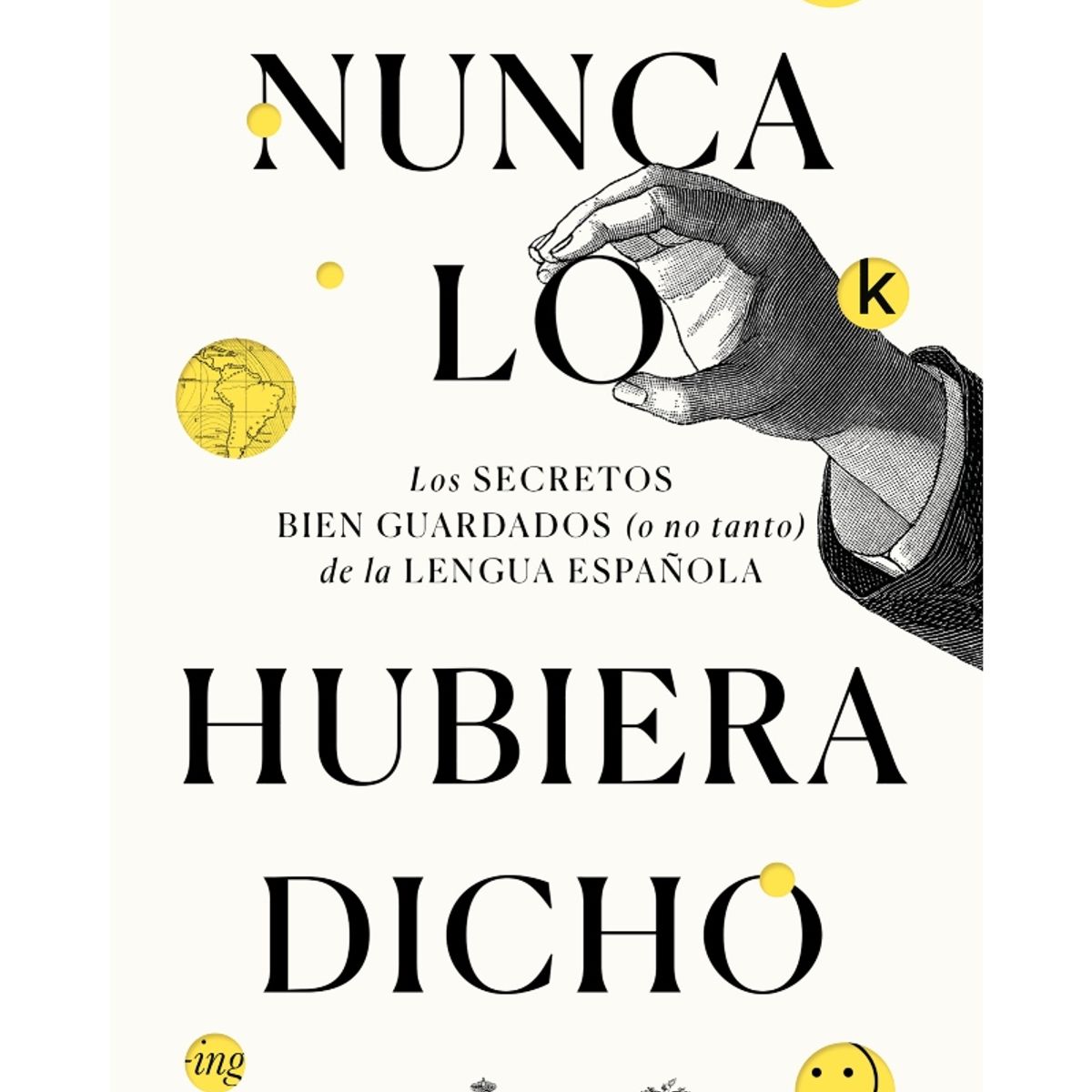 TOP10BOOKS - LIBRO Nunca Lo Hubiera Dicho - Nunca Lo Hubiera Dicho