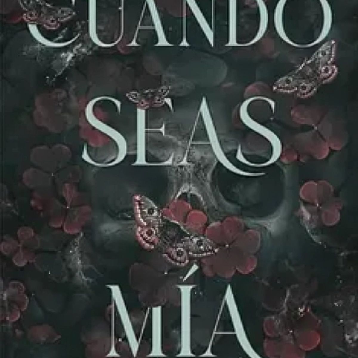 TOP10BOOKS - LIBRO Cuando Seas Mía - Cuando Seas Mía