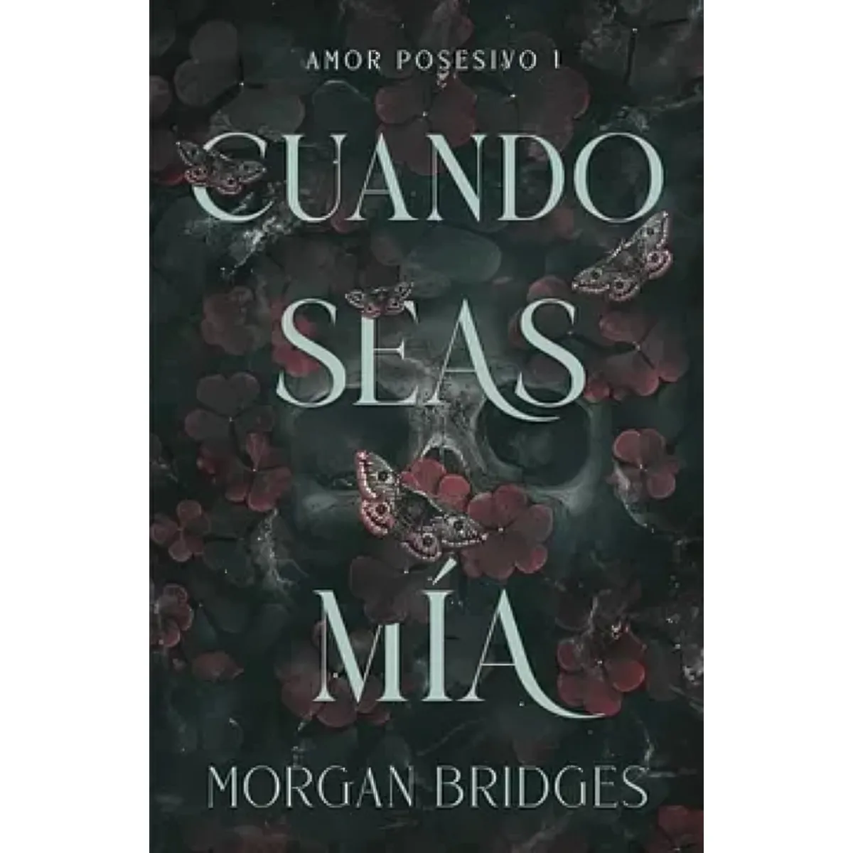 TOP10BOOKS - LIBRO Cuando Seas Mía - Cuando Seas Mía