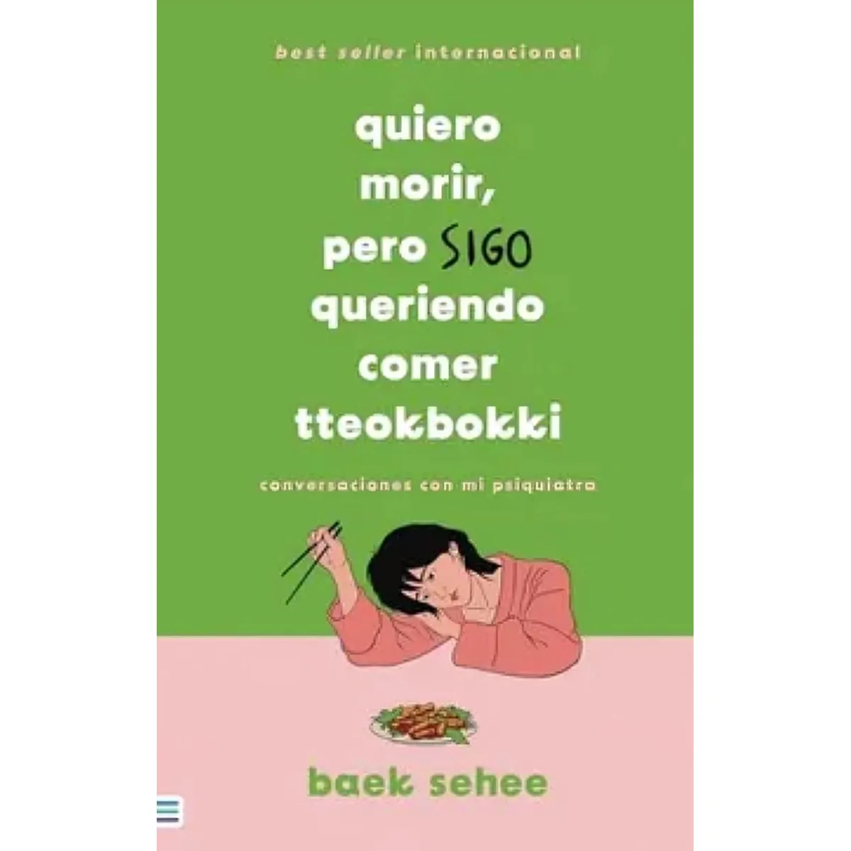 TOP10BOOKS - LIBRO Quiero Morir, Pero Sigo Queriendo Comer Tteokbokki