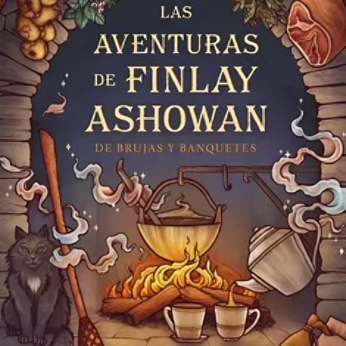TOP10BOOKS - LIBRO Las Aventuras De Finlay Ashowan: De Brujas Y Banquetes
