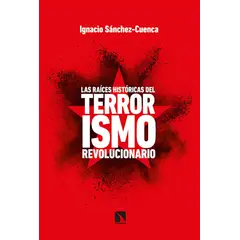 TOP10BOOKS - LIBRO Las Raíces Históricas Del T e r r o r i s m o Revolucionario