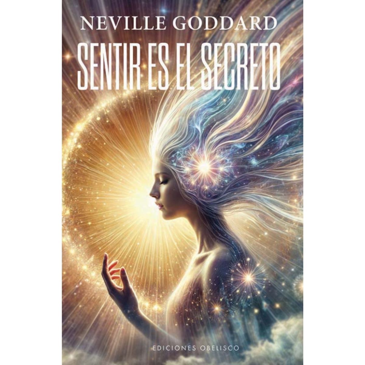 EDICIONES OBELISCO - Sentir es el secreto
