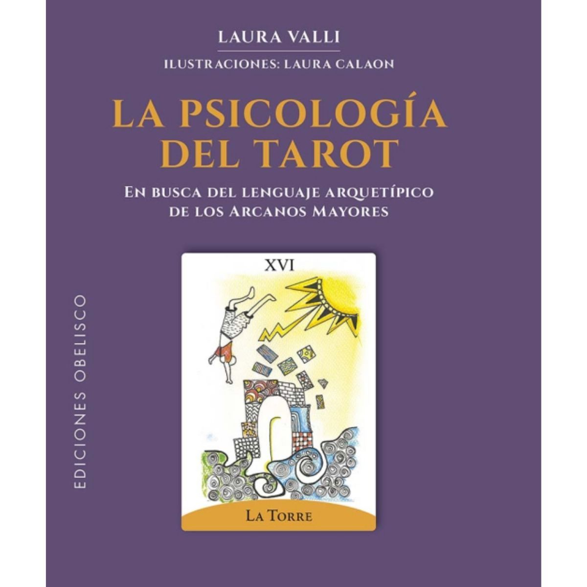 EDICIONES OBELISCO - La psicología del tarot