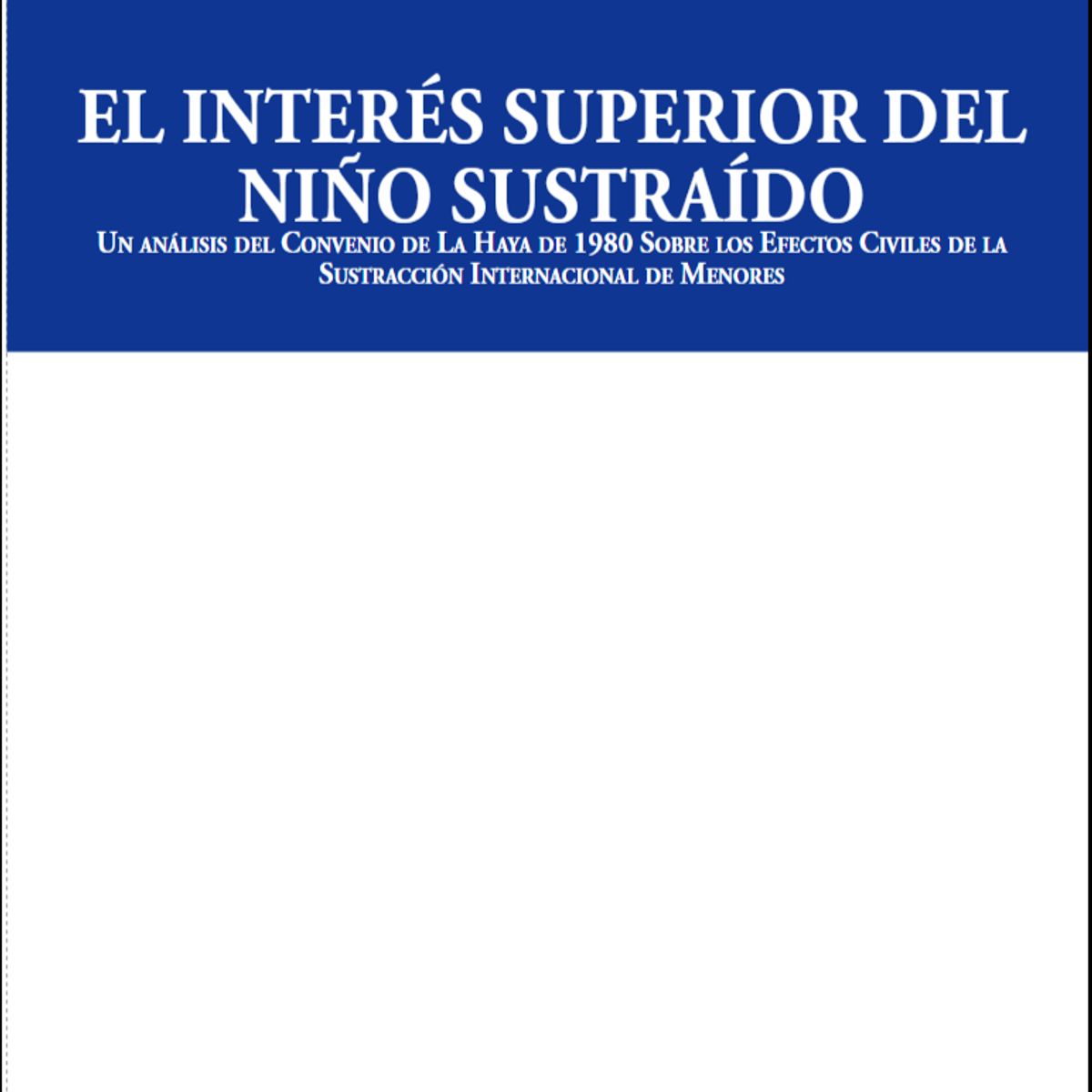 EDITORIAL HAMMURABI - EL INTERÉS SUPERIOR DEL NIÑO SUSTRAÍDO